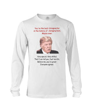 Load image into Gallery viewer, You're The Best Chiropractor Donal Trump Unisex Long Sleeve
