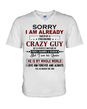 Load image into Gallery viewer, I'm Already Taken By A Freaking Crazy Guy Guys V-Neck
