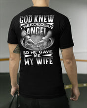 Load image into Gallery viewer, God Knew I Needed An Angel Gift For Husband Guys Tee
