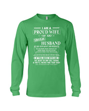 Load image into Gallery viewer, I Am A Proud Wife Of An Irish Husband Gift For Family Unisex Long Sleeve
