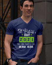 Load image into Gallery viewer, The One Where We Drank Alone St Patrick's Day Gift Guys V-Neck
