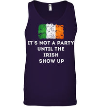 Load image into Gallery viewer, It's Not A Party Until The Irish Show Up Unisex Tank Top
