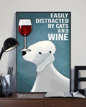 Load image into Gallery viewer, Easily Distracted By Bedlington Terrier Dogs And Red Wine Gift For Dog Lovers Vertical Poster
