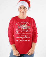 Load image into Gallery viewer, Just When A Grandmother Thinks Her Work Is Finished Unisex Long Sleeve
