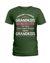 Load image into Gallery viewer, I Could Change The World For My Grandkids Ladies Tee
