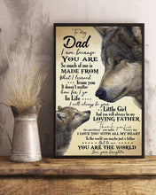 Load image into Gallery viewer, Wolf I Am Because You Are Daughter Gift For Dad Vertical Poster
