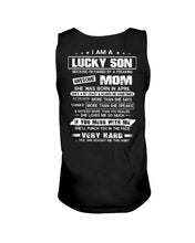 Load image into Gallery viewer, Lucky Son Who Raised By A Freaking Awesome April Mom Unisex Tank Top
