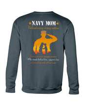 Load image into Gallery viewer, Son Gift For Navy Mom Behind Every Strong Soldier Sweatshirt
