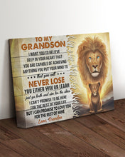 Load image into Gallery viewer, Lion Grandpa Gift For Grandson I Want You Believe Deep In Your Heart Matte Canvas
