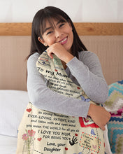 Load image into Gallery viewer, Daughter Gift For Mom Held Me Close When Times're Tough Fleece Blanket
