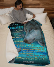 Load image into Gallery viewer, You Are The World Wolf Dad Gift For Daughter Sherpa Blanket
