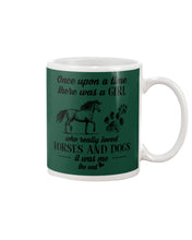 Load image into Gallery viewer, There Was A Girl Who Really Loved Horses And Dogs Mug
