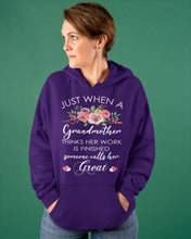 Load image into Gallery viewer, Just When A Grandmother Thinks Her Work Is Finished Hoodie
