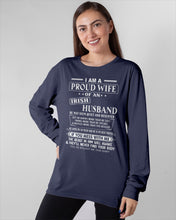 Load image into Gallery viewer, I Am A Proud Wife Of An Irish Husband Gift For Family Unisex Long Sleeve
