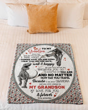 Load image into Gallery viewer, T-rex Grandma Gift For Grandson You Will Always Be My Grandson Fleece Blanket
