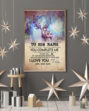 Load image into Gallery viewer, You Complete Me Deer Spring Vibe Custom Name Gift For Husband Vertical Poster
