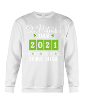 Load image into Gallery viewer, The One Where We Drank Alone St Patrick's Day Gift Sweatshirt
