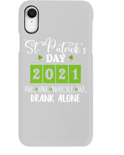 Load image into Gallery viewer, The One Where We Drank Alone St Patrick's Day Gift Phone case

