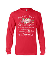 Load image into Gallery viewer, Just When A Grandmother Thinks Her Work Is Finished Unisex Long Sleeve
