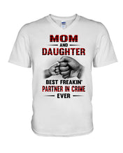 Load image into Gallery viewer, Mom And Daughter Best Freaking Partner In Crime Ever Guys V-Neck
