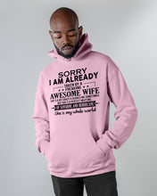 Load image into Gallery viewer, I Am Already Taken By A Freaking Awesome Wife Hoodie
