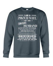 Load image into Gallery viewer, I Am A Proud Wife Of An Irish Husband Gift For Family Sweatshirt

