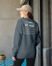 Load image into Gallery viewer, Five Things You Should Know About Mom Sweatshirt

