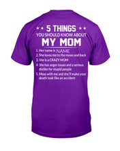 Load image into Gallery viewer, Five Things You Should Know About Mom Guys Tee
