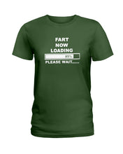 Load image into Gallery viewer, Fart Now Loading Please Wait Gift For Men Ladies Tee
