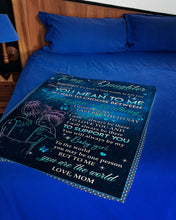 Load image into Gallery viewer, Loving You And Breathing Blue Butterflies Mom Gift For Daughter Fleece Blanket
