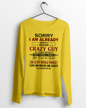 Load image into Gallery viewer, I'm Already Taken By A Freaking Crazy Guy Unisex Long Sleeve
