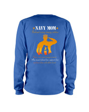Load image into Gallery viewer, Son Gift For Navy Mom Behind Every Strong Soldier Unisex Long Sleeve
