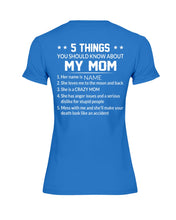 Load image into Gallery viewer, Five Things You Should Know About Mom Ladies Tee
