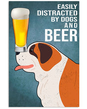 Load image into Gallery viewer, Easily Distracted By St Bernard Dogs And Beer Gift For Dog Lovers Vertical Poster
