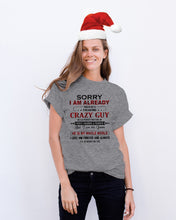 Load image into Gallery viewer, I'm Already Taken By A Freaking Crazy Guy Guys Tee

