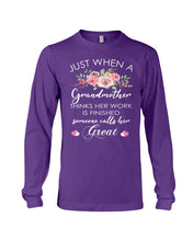 Load image into Gallery viewer, Just When A Grandmother Thinks Her Work Is Finished Unisex Long Sleeve
