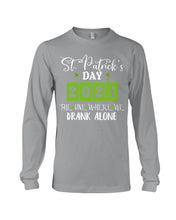 Load image into Gallery viewer, The One Where We Drank Alone St Patrick's Day Gift Unisex Long Sleeve
