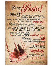 Load image into Gallery viewer, I'd Be Los Without You Gift For Bestie Vertical Poster
