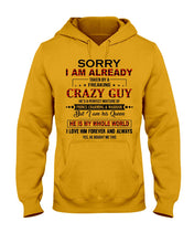 Load image into Gallery viewer, I'm Already Taken By A Freaking Crazy Guy Hoodie
