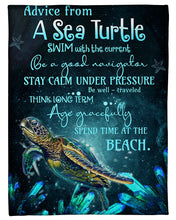 Load image into Gallery viewer, Advices From A Sea Turtle Stay Calm Under Pressure Fleece Blanket
