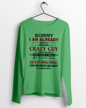 Load image into Gallery viewer, I'm Already Taken By A Freaking Crazy Guy Unisex Long Sleeve
