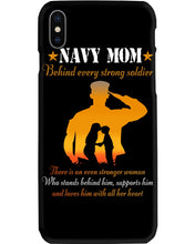 Load image into Gallery viewer, Son Gift For Navy Mom Behind Every Strong Soldier Phone case

