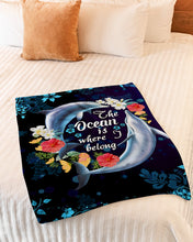 Load image into Gallery viewer, Dolphins The Ocean Is Where I Belong Fleece Blanket
