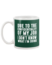 Load image into Gallery viewer, I Don't Know What I'm Doing Black And White Printed Mug Mug
