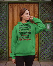 Load image into Gallery viewer, My Moms Is Super Awesome Gift For Daughter Hoodie
