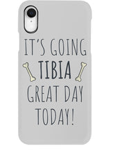 Load image into Gallery viewer, It's Going Tibia Great Day Today Sepcial Gift For Radiology Technician Phone case
