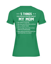 Load image into Gallery viewer, Five Things You Should Know About Mom Ladies Tee
