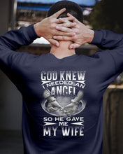 Load image into Gallery viewer, God Knew I Needed An Angel Gift For Husband Sweatshirt
