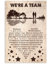Load image into Gallery viewer, Gift For Wife We're A Team Whatever You Lack I Got You Vertical Poster
