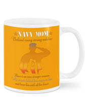 Load image into Gallery viewer, Son Gift For Navy Mom Behind Every Strong Soldier Mug
